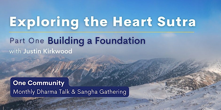 Building a Foundation for the Year – Exploring the Heart Sutra